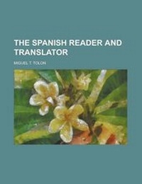 Enlarge image Cover: The Spanish Reader and Translator - Rarebooksclub.com