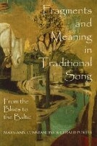 Enlarge image Cover: Fragments and Meaning in Traditional Song - Oxford University Press