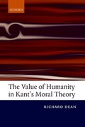 Cover: The Value of Humanity in Kant's Moral Theory - Oxford University Press