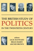 Cover: The British Study of Politics in the Twentieth Century - Oxford University Press