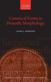 Enlarge image Cover: Canonical Forms in Prosodic Morphology - Oxford University Press