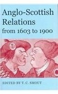 Cover: Anglo-Scottish Relations, from 1603 to 1900 - Oxford University Press