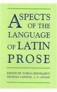 Enlarge image Cover: Aspects of the Language of Latin Prose - Oxford University Press