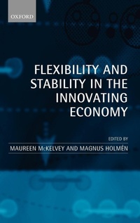 Enlarge image Cover: Flexibility and Stability in the Innovating Economy - Oxford University Press