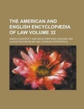 Cover: The American and English Encyclopaedia of Law Volume 32 - Rarebooksclub.com