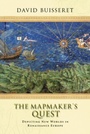 Cover: Mapmakers' Quest: Depicting New Worlds in Renaissance Europe - OUP Oxford