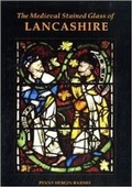 Cover: The Medieval Stained Glass of Lancashire - Oxford University Press