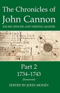 Enlarge image Cover: The Chronicles of John Cannon, Excise Officer and Writing Master, Part 2 - Oxford University Press