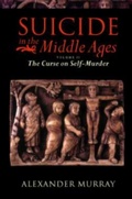 Cover: Suicide in the Middle Ages: Volume 2: The Curse on Self-Murder - OUP Oxford