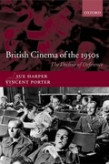 Cover: British Cinema of the 1950s - Oxford University Press