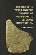 Cover: The Ugaritic Texts and the Origins of West-Semitic Literary Composition 2007 - Oxford University Press