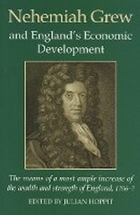 Enlarge image Cover: Nehemiah Grew and England's Economic Development - Oxford University Press