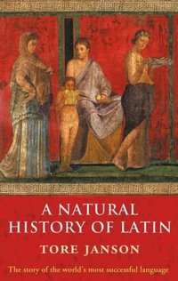 Enlarge image Cover: A Natural History of Latin - OUP eBook