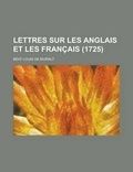 Cover: Lettres Sur Les Anglais Et Les Francais (1725) - Rarebooksclub.com