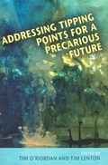 Cover: Addressing Tipping Points for a Precarious Future - Oxford University Press