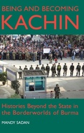 Cover: Being and Becoming Kachin - Oxford University Press
