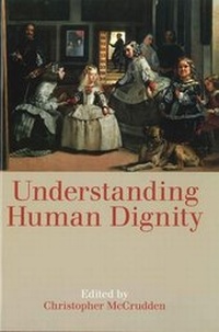 Enlarge image Cover: Understanding Human Dignity - Oxford University Press