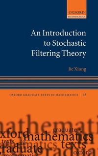 Enlarge image Cover: An Introduction to Stochastic Filtering Theory - Oxford University Press