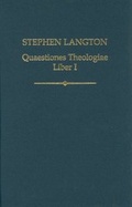Cover: Stephen Langton: Quaestiones Theologiae: Liber I - Oxford University Press