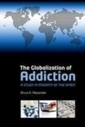 Cover: Globalization of Addiction - Oxford University Press