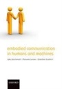 Cover: Embodied Communication in Humans and Machines - Oxford University Press