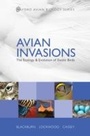 Cover: Avian Invasions: The Ecology and Evolution of Exotic Birds - OUP Oxford