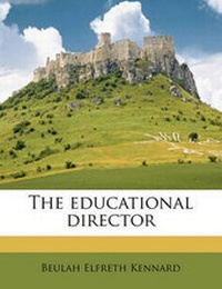 Enlarge image Cover: The Educational Director - Nabu Press