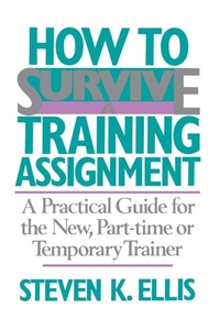 Enlarge image Cover: How To Survive A Training Assignment - Perseus Books