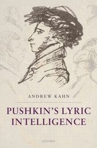Enlarge image Cover: Pushkin's Lyric Intelligence - Oxford University Press