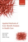 Cover: Applied Methods of Cost-Benefit Analysis in Health Care - OUP Oxford
