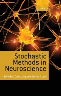 Enlarge image Cover: Stochastic Methods in Neuroscience - Oxford University Press