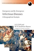 Cover: Infectious Diseases: A Geographical Analysis: Emergence and Re-emergence - OUP Oxford