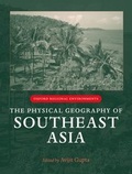 Cover: The Physical Geography of Southeast Asia - Oxford University Press