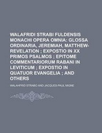 Enlarge image Cover: Walafridi Strabi Fuldensis Monachi Opera Omnia - Rarebooksclub.com