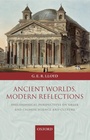 Cover: Ancient Worlds, Modern Reflections - OUP eBook