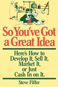 Bild: So You've Got A Great Idea - Da Capo Press Inc