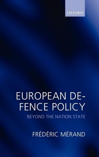 Enlarge image Cover: European Defence Policy - Oxford University Press
