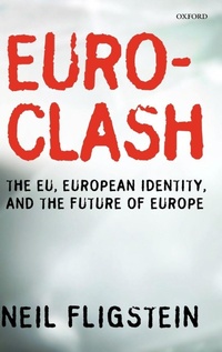 Enlarge image Cover: Euroclash - Oxford University Press