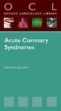 Cover: Acute Coronary Syndromes - Oxford University Press