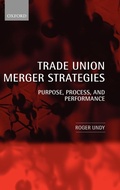 Cover: Trade Union Merger Strategies - Oxford University Press