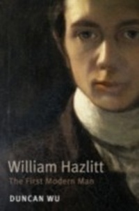 Abbildung von: William Hazlitt The First Modern Man - Oxford University Press