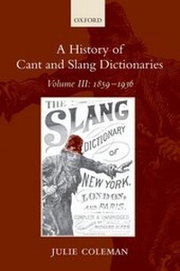 Abbildung von: A History of Cant and Slang Dictionaries - Oxford University Press