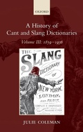 Cover: A History of Cant and Slang Dictionaries - Oxford University Press