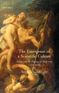 Enlarge image Cover: The Emergence of a Scientific Culture - Oxford University Press