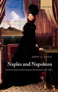 Enlarge image Cover: Naples and Napoleon - Oxford University Press