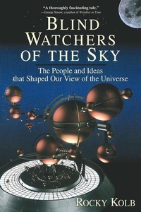Abbildung von: Blind Watchers Of The Sky - Perseus Books