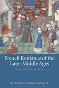 Cover: French Romance of the Later Middle Ages - Oxford University Press