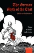 Cover: German Myth of the East: 1800 to the Present - OUP Oxford