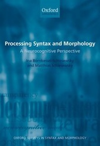 Enlarge image Cover: Processing Syntax and Morphology - Oxford University Press