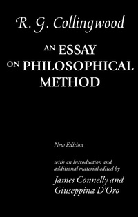Enlarge image Cover: An Essay on Philosophical Method - OUP eBook
